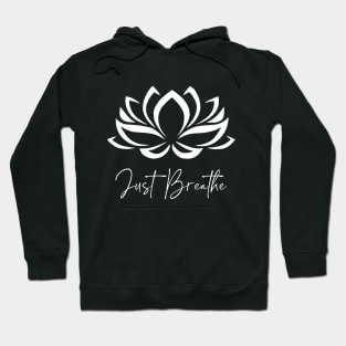 Just Breathe Buddha Lotus Flower Meditation Yoga Hoodie